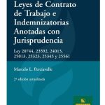 Leyes De Contrato De Trabajo E Indemnizatorias Anotadas