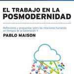 El Trabajo En La Posmodernidad - Maison