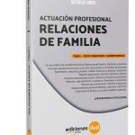 Actuación Profesional Relaciones De Familia Tomo 1