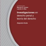 Investigaciones De Derecho Penal Y Teoría Del Derecho