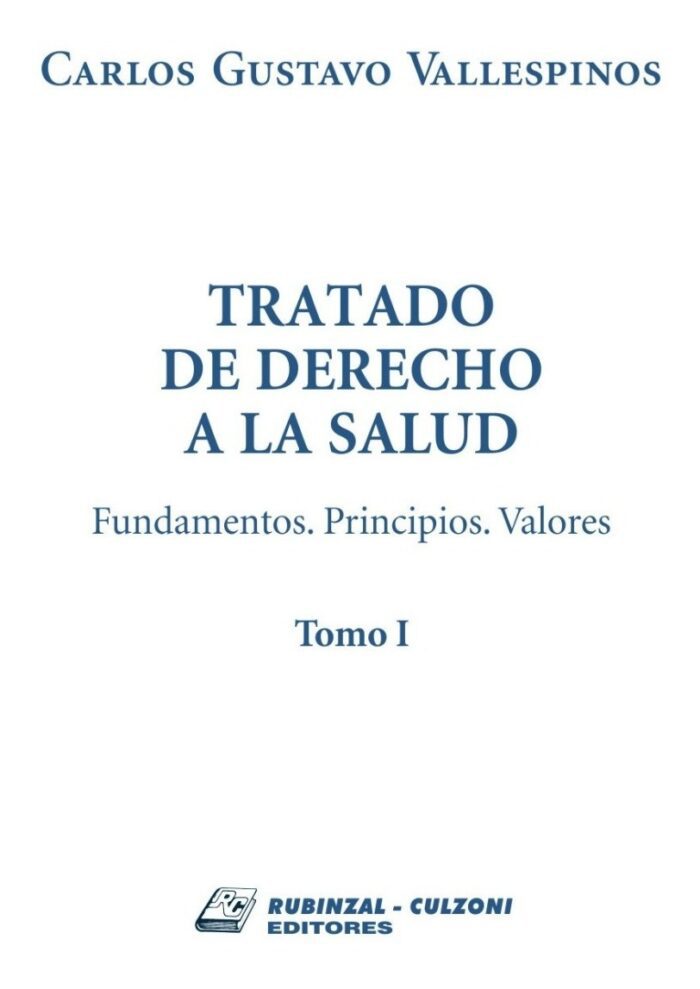 Tratado De Derecho A La Salud - Vallespinos - Imagen 1