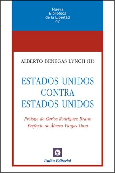 Estados Unidos Contra Estados Unidos - Benegas Lynch