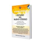 Estudio Del Nuevo Código. Persona Humana, Persona Jurídica, Hechos y Actos Jurídicos