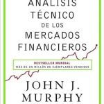 Análisis Técnico De Los Mercados Financieros - John Murphy