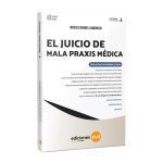 El Juicio de Mala Praxis Médica