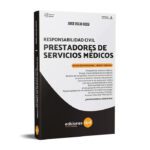 Responsabilidad Civil, Prestadores de Servicios Médicos
