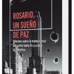 Rosario, Un Sueño De Paz