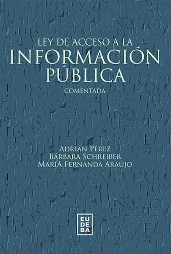 Ley De Acceso A La Información Publica - Schreiber