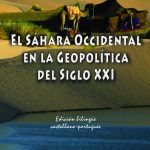 Sahara Occidental En La Geopolítica Del Siglo Xxi - Agozino