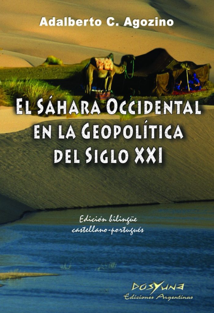 Sahara Occidental En La Geopolítica Del Siglo Xxi - Agozino - Imagen 1