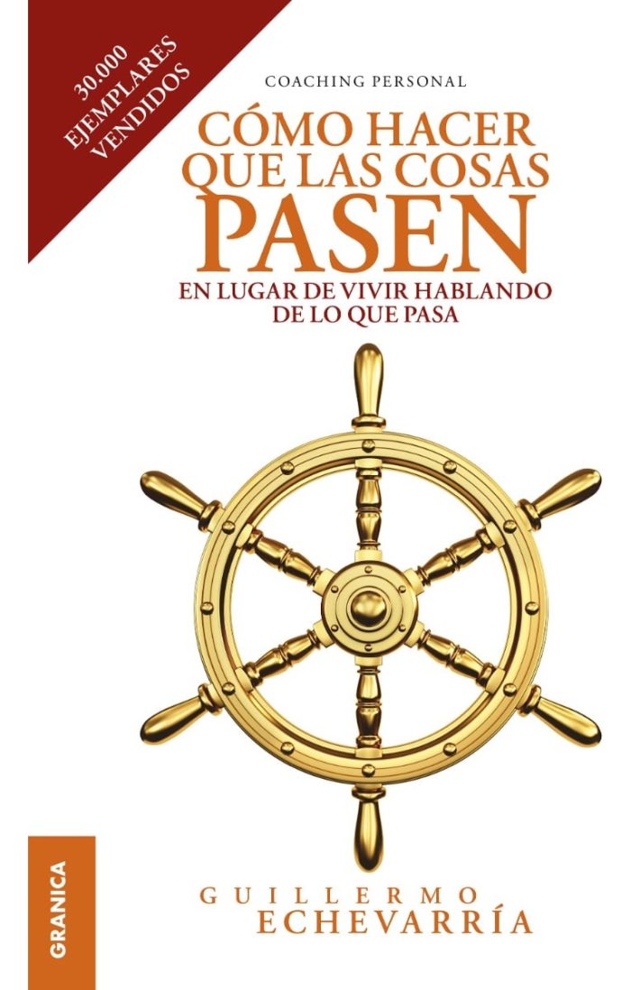 Cómo Hacer Que Las Cosas Pasen - Echevarría - Imagen 1