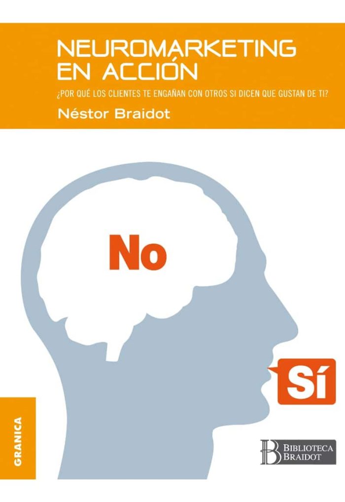 Neuromarketing En Acción - Braidot - Imagen 1