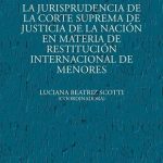 La Jurisprudencia De La Csjn - Scotti - Eudeba