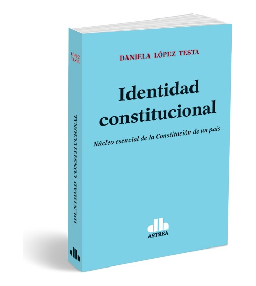 Identidad Constitucional - Lopez Testa