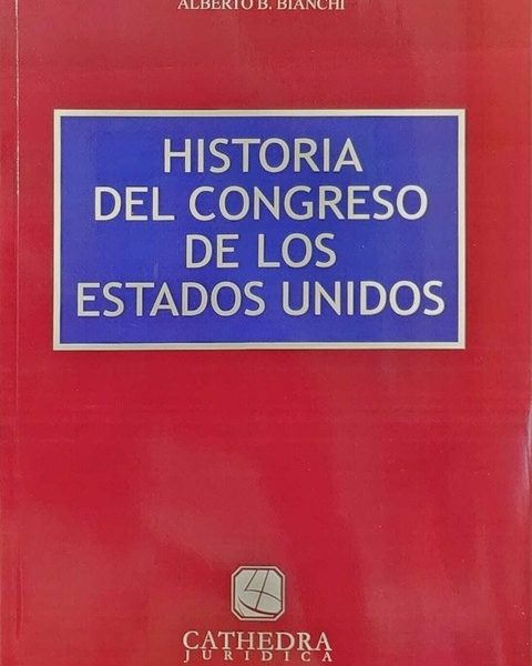 Historia Del Congreso De Los Estados Unidos