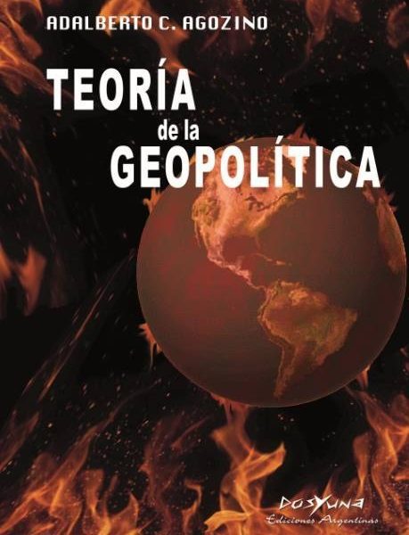 Teoría De La Geopolítica - Agozino Adalberto