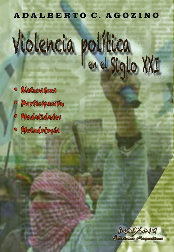 Violencia Politica En El Siglo Xxi - Agozino Adalberto - Imagen 1