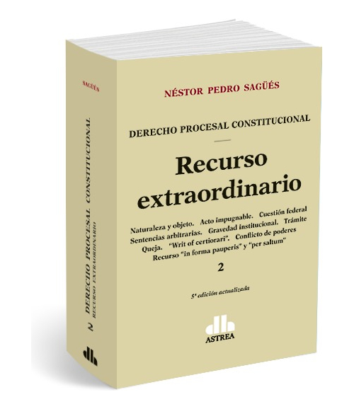 Recurso Extraordinario 2 - Sagues - Ultima Edicion