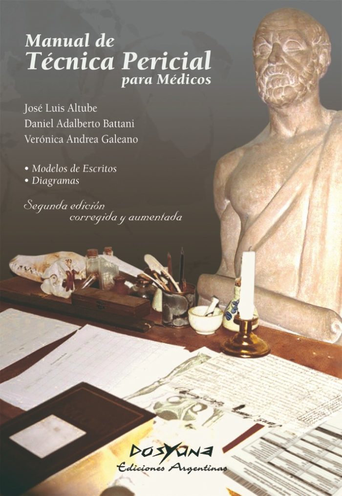 Manual De Técnica Pericial Para Médicos - Jose Luis Altube - Imagen 1