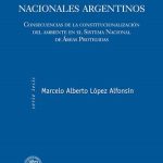 Los Parques Nacionales Argentinos - Alfonsín - Eudeba