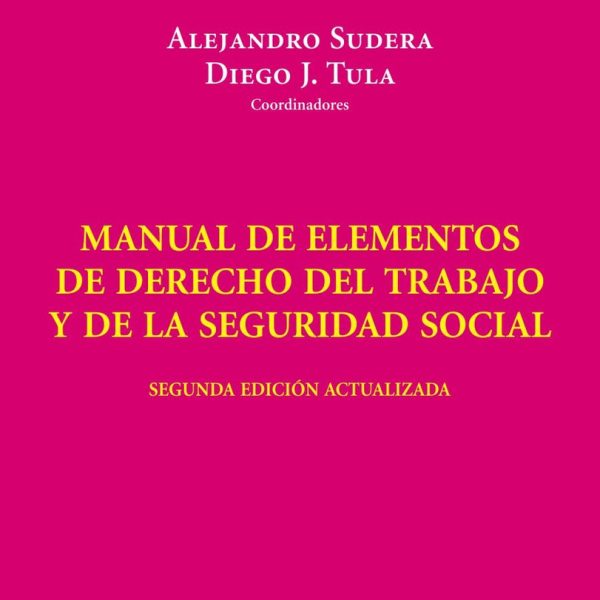 Manual De Elementos De Derecho Laboral Y Seguridad Social