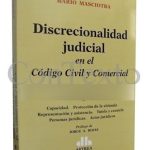Discrecionalidad Judicial En El Codigo Civil Y, De Mario Marciotra. Editorial Astrea En Español