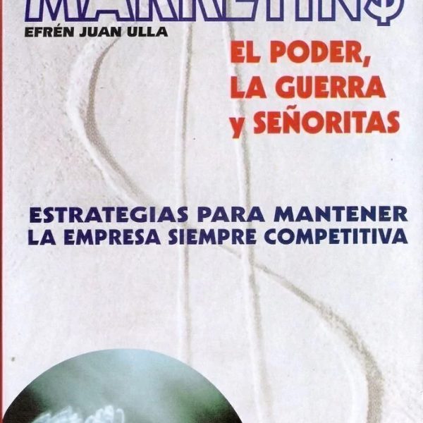 Marketins - El Poder La Guerra Y Señoritas - Ulla