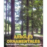 Arboles Ornamentales Características Y Usos - Faure