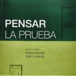 Pensar La Prueba / Rovatti - Limardo - Editores Del Sur