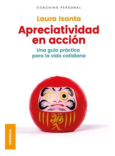 Apreciatividad En Accion, De Isanta, Laura. Editorial S/d, Tapa Tapa Blanda En Español