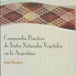 Compendio Practico De Tintes Naturales Vegetales