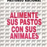 Alimente Sus Pastos Con Sus Animales - Ferreira Romero