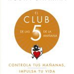 El Club De Las 5 De La Mañana, De Sharma, Robin. Editorial Grijalbo En Español