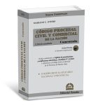 Código Procesal Civil De La Nación Comentado - Ultima Edición - 2023