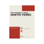 Para Animarse A Leer El Martín Fierro - Croce - Eudeba