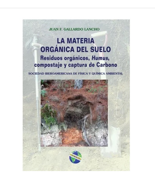 La Materia Organica Del Suelo - Gallardo Lancho