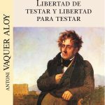 Libertad De Testar Y Libertad Para Testar - Vaquer Aloy