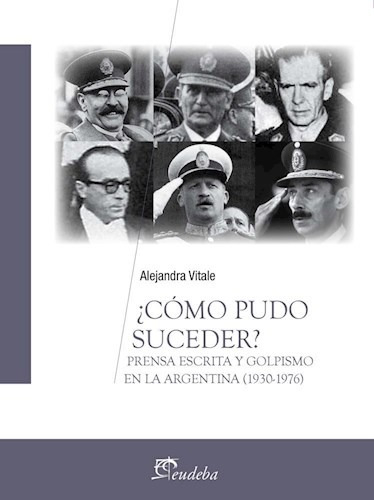 Cómo Pudo Suceder - Vitale - Eudeba