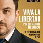 Libro Viva La Libertad - Ramiro Marra - Planeta