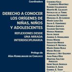 Derecho A Conocer Los Orígenes De Niñas Niños Y Adolescente
