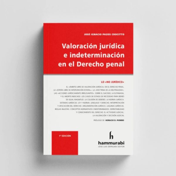 Valoración Jurídica E Indeterminación En El Derecho Penal