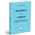 República Y Religión - Papel De La Iglesia Catolica - Botana