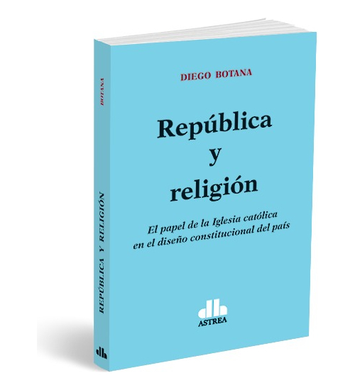 República Y Religión - Papel De La Iglesia Catolica - Botana