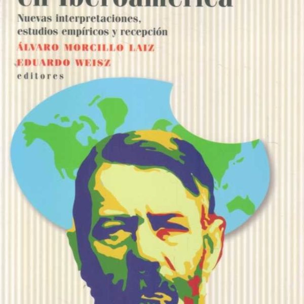 Max Weber En Iberoamerica