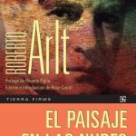 Libro El Paisaje En Las Nubes - Roberto Arlt - Fce