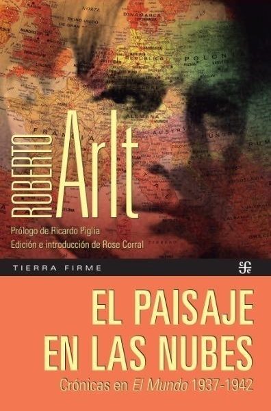 El Paisaje En Las Nubes - Roberto Arlt