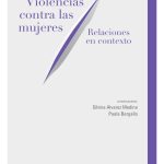 Violencias Contra Las Mujeres - Relaciones En Contexto