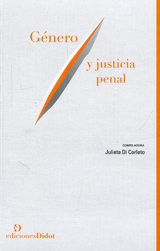 Género Y Justicia Penal - Di Corleto