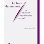 La Trata De Mujeres Con Fines De Explotación Sexual