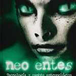 Neo Entes - Tecnología Y Cambio Antropológico En El Siglo 21
